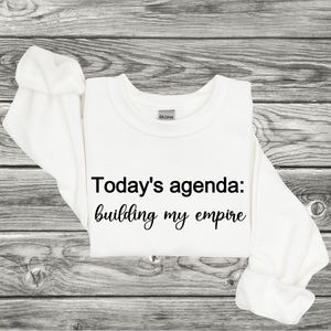 Building my empire sweatshirt. Today’s agenda, unisex sweatshirt